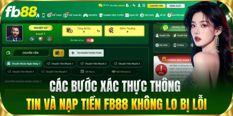 Nạp Tiền 2 Các bước xác thực thông tin và Nạp Tiền FB88 không lo bị lỗi